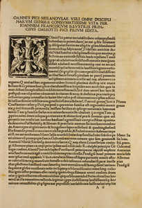 Pico della Mirandola, Giovanni. [Ioannis
    Pici Mirandulae omnia opera].-
    Venetiis:Gulielmum de Fontaneto de
    Monferrato,1519.-4-E5; 32cm.-R.1340
    (Biblioteca A.U.O., R. 1842).